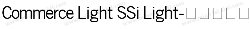 Commerce Light SSi Light字体转换